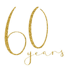 60 YEARS gold glitter brush calligraphy icon - obrazy, fototapety, plakaty
