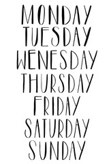 Handwritten days of the week monday, tuesday, wednesday, thursday, friday, saturday, sunday, calligraphy.Lettering typography.