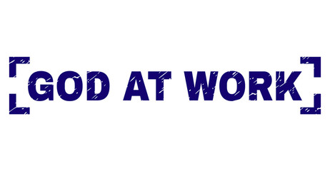GOD AT WORK text seal imprint with corroded texture. Text label is placed between corners. Blue vector rubber print of GOD AT WORK with corroded texture.