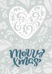 Merry Xmas scandinavian vector calligraphy lettering text in Christmas greeting card design with heart. Hand drawn illustration of floral texture. Isolated objects