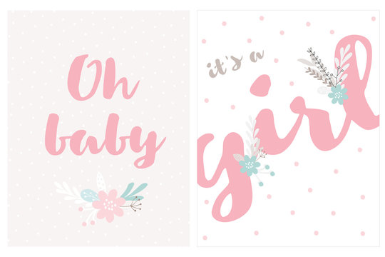 Cute Baby Shower Vector Illustrations. Pink Oh Baby and It's a Girl Text. White and Light Gray Backgound. Tiny Irregular White and Light Pink Dots. Flower and Twigs Decoration. Set of Two Lovely Cards