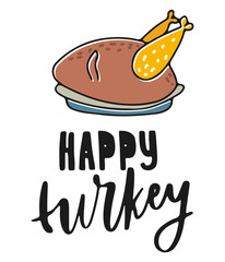 Happy Turkey. Hand drawn vector illustration. Autumn color poster. Good for scrap booking, posters, greeting cards, banners, textiles, gifts, shirts, mugs or other gifts. Vector - 233267415