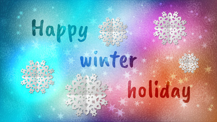 Frosty Christmas window with ice patterns. Lettering Happy Winter Holiday. Snowflakes cut from paper on glass. Vector illustration