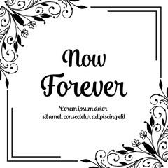 Now forever botanical floral hand draw style vector