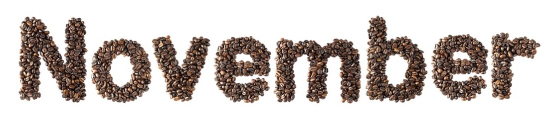 Coffee bean sort alphabetically. The word is November. Which is the month name. For the calendar or postcard New Year. isolated on white background and clipping path.