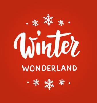 Winter wonderland card. Hand drawn lettering. For Christmas and New Year banners, posters, gift tags and labels.