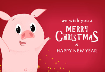 We wish you merry Christmas and happy New Year postcard design. Cheerful cartoon pig on pink background. Template can be used for greeting cards, posters, banners and brochures