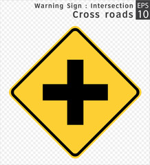 Road Sign. Warning. Intersections - Cross roads.  Vector Illustration on Transparent Background