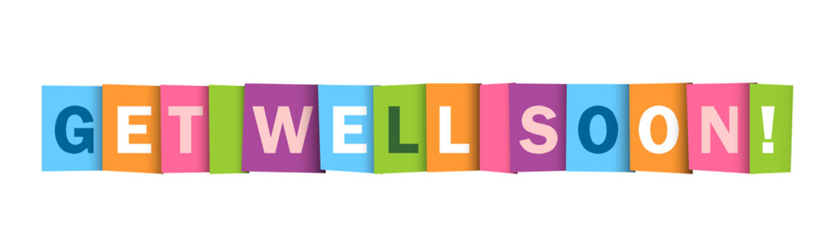 GET WELL SOON Colorful Letters Banner