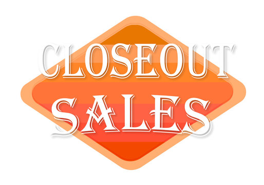 closeout sales sign isolated on white background