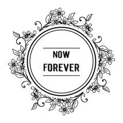 Beautiful wreath with now forever text vector art