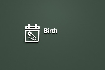 Fototapeta na wymiar Illustration of Birth with white text on green background