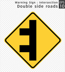 Road Sign. Warning. Intersections - Double side roads.  Vector Illustration on Transparent Background