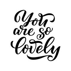 Lettering Quote about love. Hand drawn typography poster. For greeting cards, Valentine day, wedding, posters, prints or home decorations. Vector