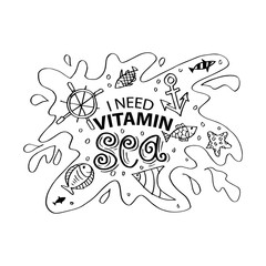 I need vitamin sea. Motivational quote.