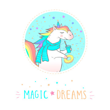 Vector sticker or icon with hand drawn cute unicorn, coffee and text - MAGIC DREAMS on withe background. For your design. Cartoon style. Colored.