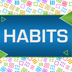 Habits Colorful Squares Triangles 