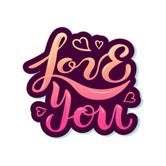 Love You text isolated on background. Handwritten lettering Love You as logo, badge, icon, patch, sticker. Template for St. Valentine's Day, invitation, party, greeting card, web, wedding.