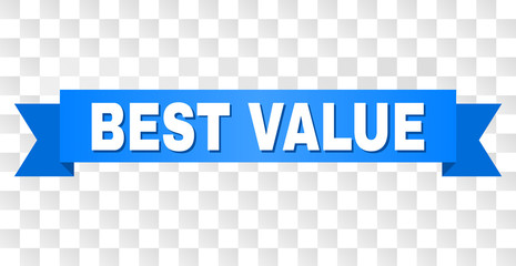 BEST VALUE text on a ribbon. Designed with white title and blue stripe. Vector banner with BEST VALUE tag on a transparent background.