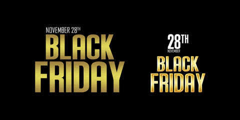 Black Friday text lettering set, the color gold luxury. Advertising Poster design. Sale Discount banners, labels, prints posters, web presentation. illustration.