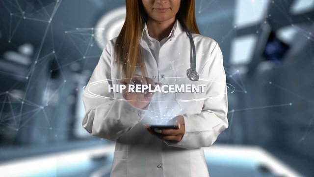 Female Doctor Hologram Word HIP REPLACEMENT