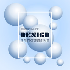 Trendy 3D balls background. Design Element with Copy Space. Abstract Background