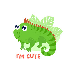 Cute iguana vector illustration. I'm cute card, print