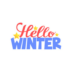Hello winter hand drawn winter and Christmas lettering. Phrase for winter and new year. Vector illustration.
