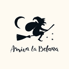 Hand written Italian lettering quote Arriva la befana, Befana arrives, with flying witch. Isolated objects on white. Hand drawn vector illustration. Design concept, element for Epiphany card, banner.