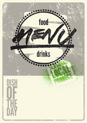 Special Menu typographical grunge vintage design. Dish of the day. Seasonal local produce. Retro vector illustration.