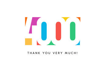 Four thousand subscribers baner. Colorful logo for anniversary day. - obrazy, fototapety, plakaty