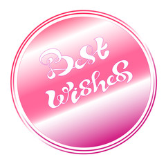 Holiday vector illustration with lettering Best Wishes - festive inscriptions handwritten with creative calligraphic fonts and decorated. Usable for banners, greeting cards, gifts etc. EPS10