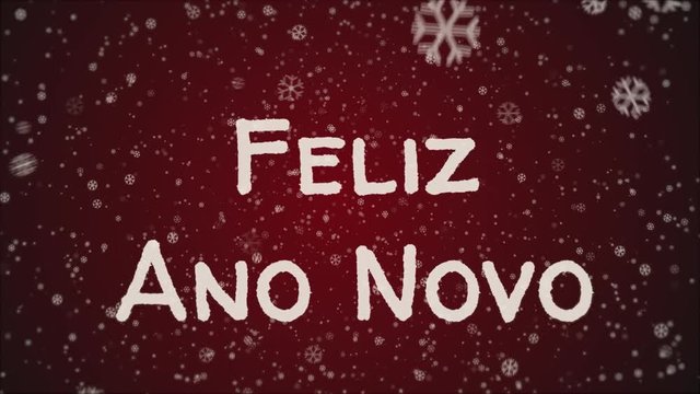 Animation Feliz Ano Novo - Happy New Year in portuguese language, greeting card, falling snow, red background