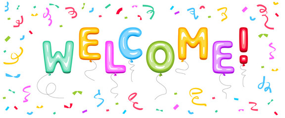 Welcome sign of balloon letters. Welcome word on color confetti, vector illustration