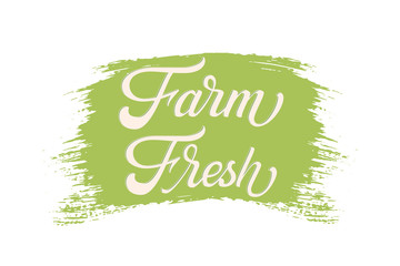 Hand drawn lettering Farm Fresh on a paint brush stroke. Vector Ink illustration. Typography poster on white background. Organic, natural design template for cards, invitations, prints etc.