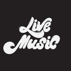 Live music. Vector handwritten lettering. Template for card, poster, banner, print for t-shirt, label, pin and badge.
