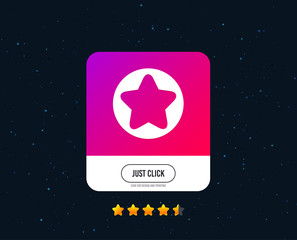 Star sign icon. Favorite button. Navigation symbol. Web or internet icon design. Rating stars. Just click button. Vector