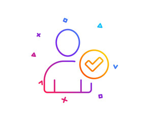 Checked User line icon. Profile Avatar with Tick sign. Person silhouette symbol. Gradient line button. Identity confirmed icon design. Colorful geometric shapes. Vector