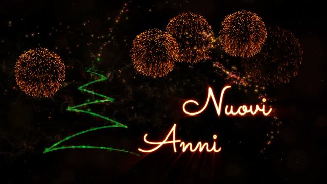 Happy New Year' text in Italian 'Nuovi Anni Felici' animation with pine tree and fireworks