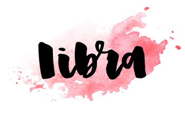 Libra lettering Calligraphy Brush Text horoscope Zodiac sign illustration