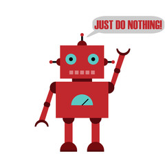 Vector illustration of a toy Robot and text All JUST DO NOTHING