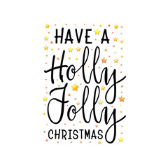 Have a holly jolly christmas. Festive banner on a white background with 3d stars