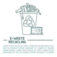 E-waste ready poster concept with old appliances in a dustbin and inscription. Line style vector illustration. There is place for your text