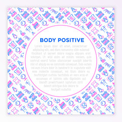 Body positive concept with thin line icons: woman plus size, yoga, bikini, armpit hair, legs hair, mirror, disability. Stickers with quotes. Vector illustration, print media template.