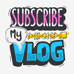 Obraz premium Vlog Video Blog Social Media Cartoon Style Design Subscribe My Blog Call To Action Vector Graphic