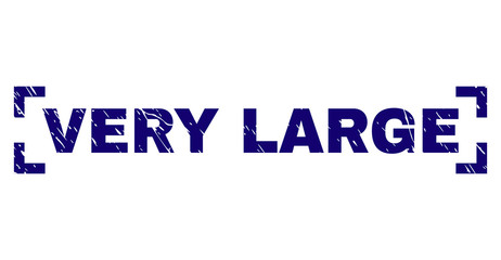 VERY LARGE text seal print with distress texture. Text title is placed between corners. Blue vector rubber print of VERY LARGE with unclean texture.