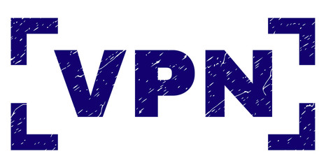 VPN caption seal print with distress texture. Text title is placed inside corners. Blue vector rubber print of VPN with retro texture.