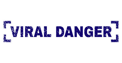 VIRAL DANGER text seal print with corroded texture. Text caption is placed inside corners. Blue vector rubber print of VIRAL DANGER with dirty texture.