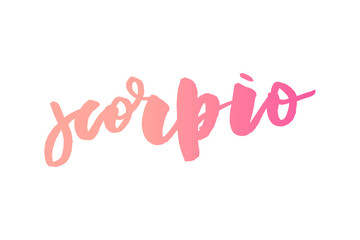 Scorpio lettering Calligraphy Brush Text horoscope Zodiac sign illustration