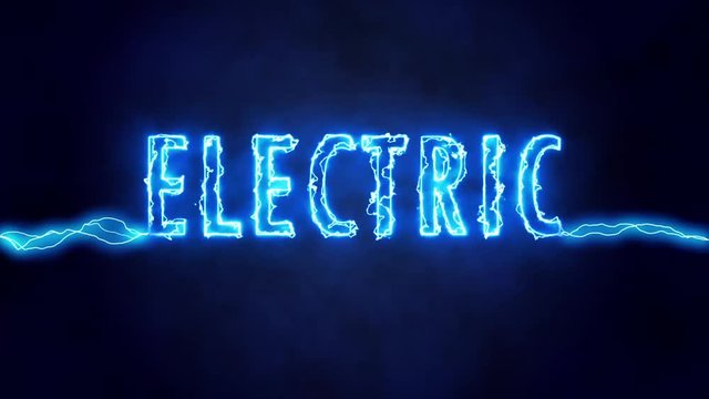 Electric animated words as electric, power and energy